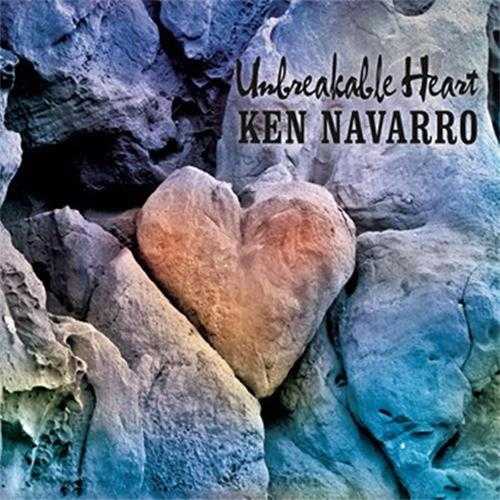 【柔顺爵士】KenNavarro-2015-UnbreakableHeart(FLAC)