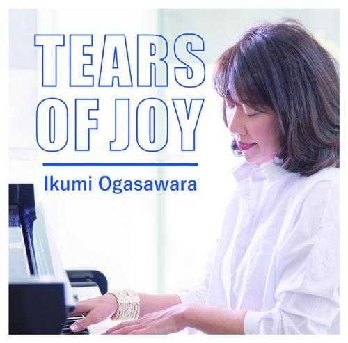 小笠原育美(IkumiOgasawara)-TearsOfJoy[SACDDSFDSD512]